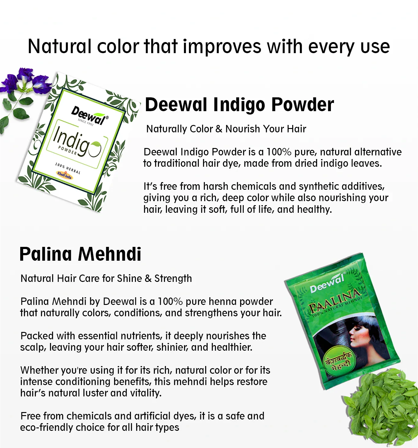 Deewal Indigo + Paalina Hair Color